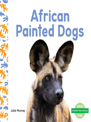 cover image of African Painted Dogs